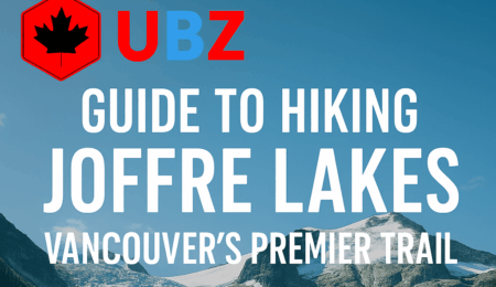 Guide to Hiking Joffre Lakes: Vancouver’s Premier Trail