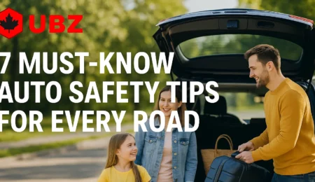7 Must-Know Auto Safety Tips for Every Road